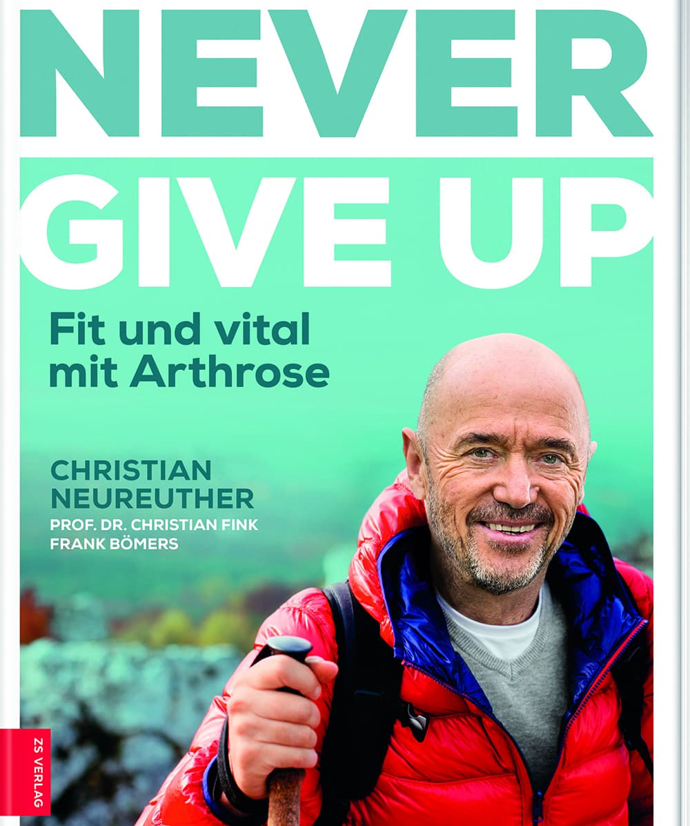 Arthrose Buch Never give up